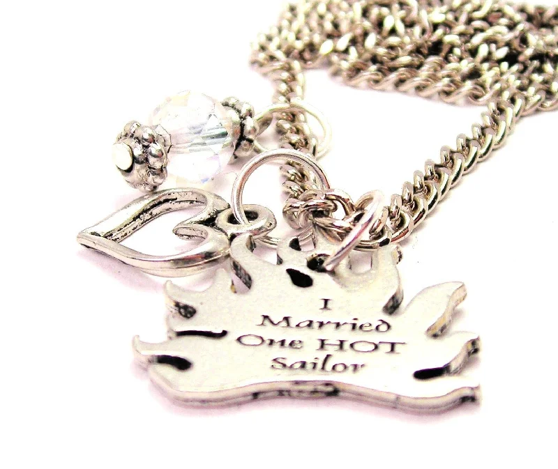 women's necklaces statement piece -I Married One Hot Sailor Necklace with Small Heart