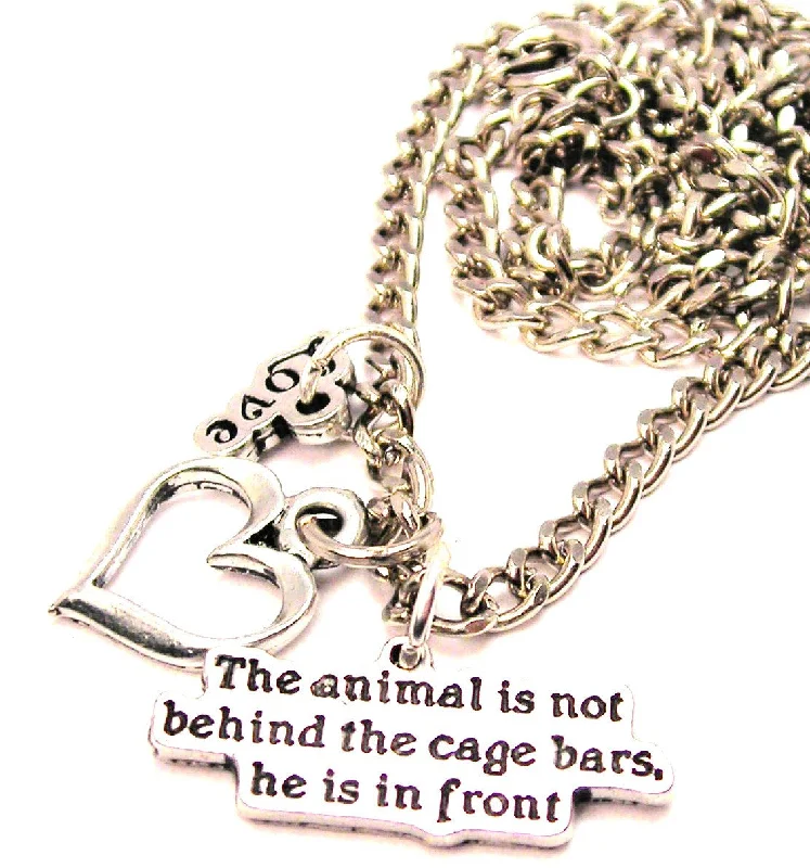 women's necklaces elegant style -The Animal Is Not Behind The Cage Bars He Is In Front Little Love Necklace