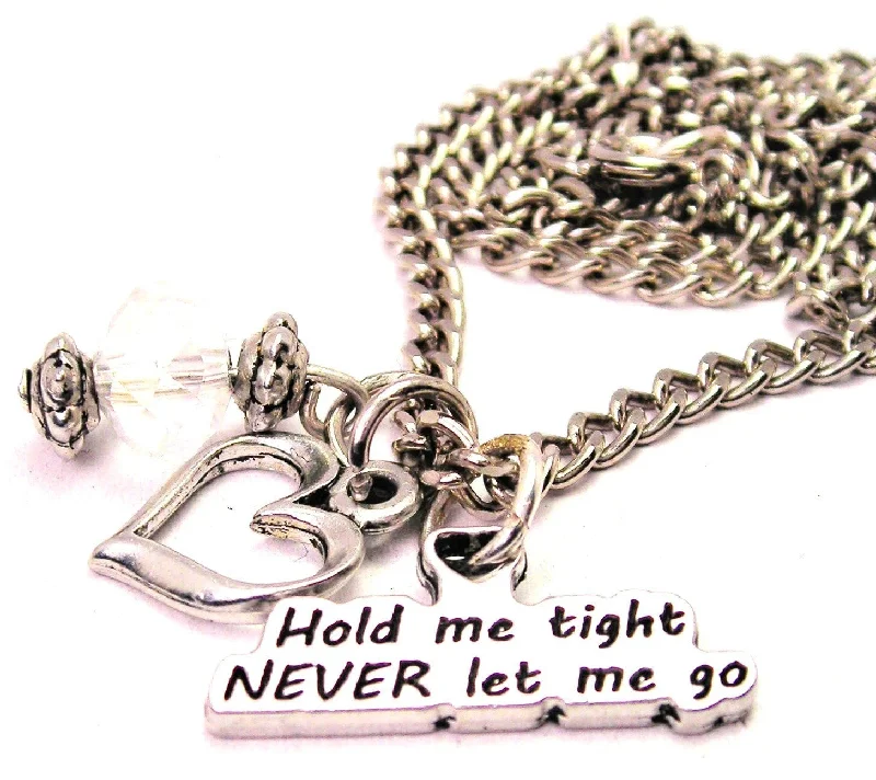 women's necklaces personalized letter -Hold Me Tight Never Let Me Go Necklace with Small Heart