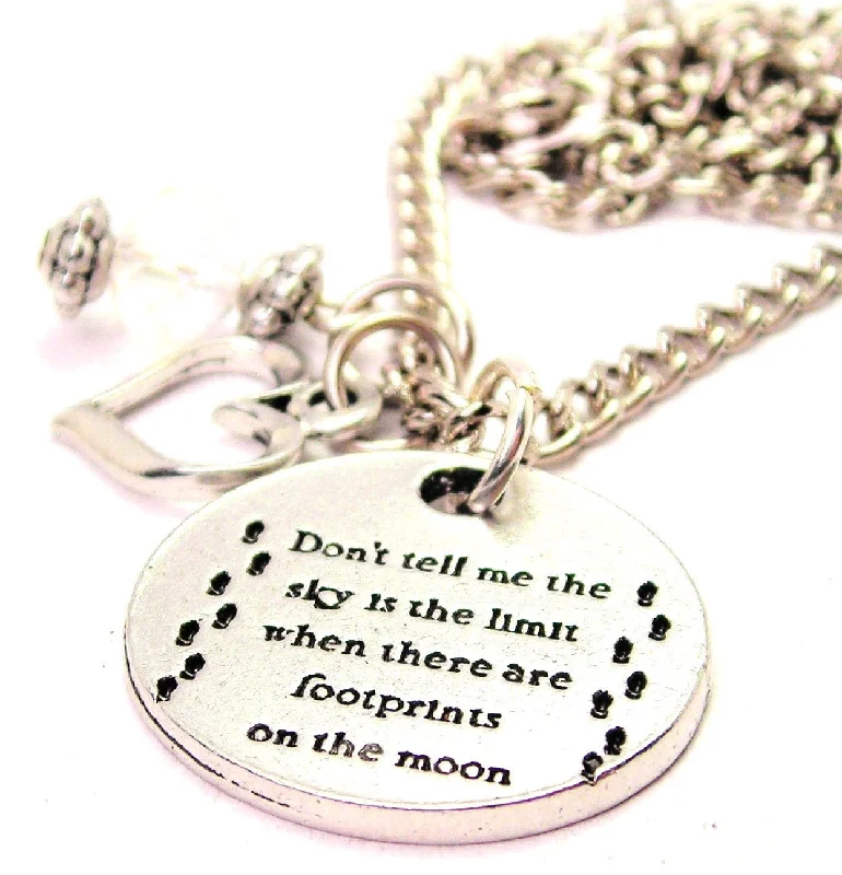 women's necklaces mother of pearl -Don't Tell Me The Sky Is The Limit When There Are Footprints On The Moon Necklace with Small Heart