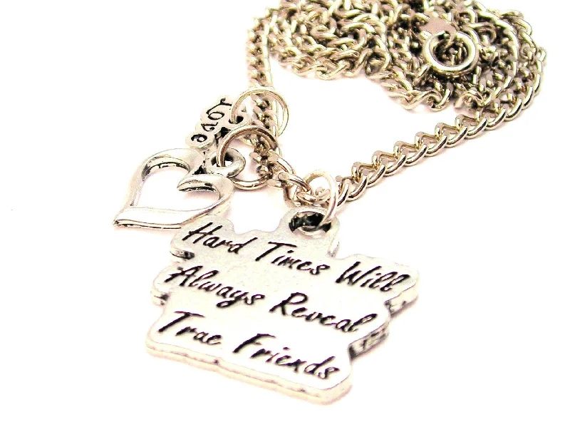 women's necklaces delicate chain -Little Love Hard Times Will Always Reveal True Friends Necklace with Small Heart