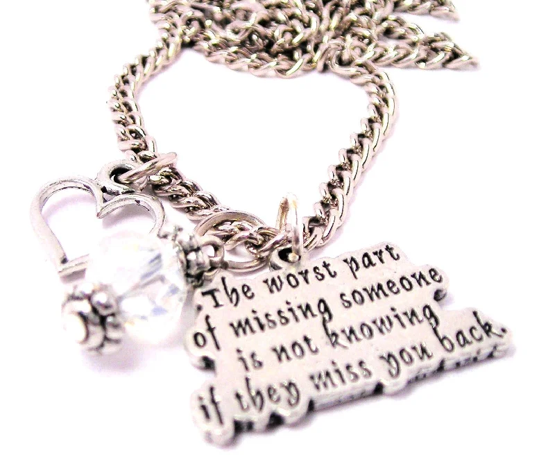 women's necklaces minimalist bar design -The Worst Part Of Missing Someone Is Not Knowing If They Miss You Back Necklace with Small Heart