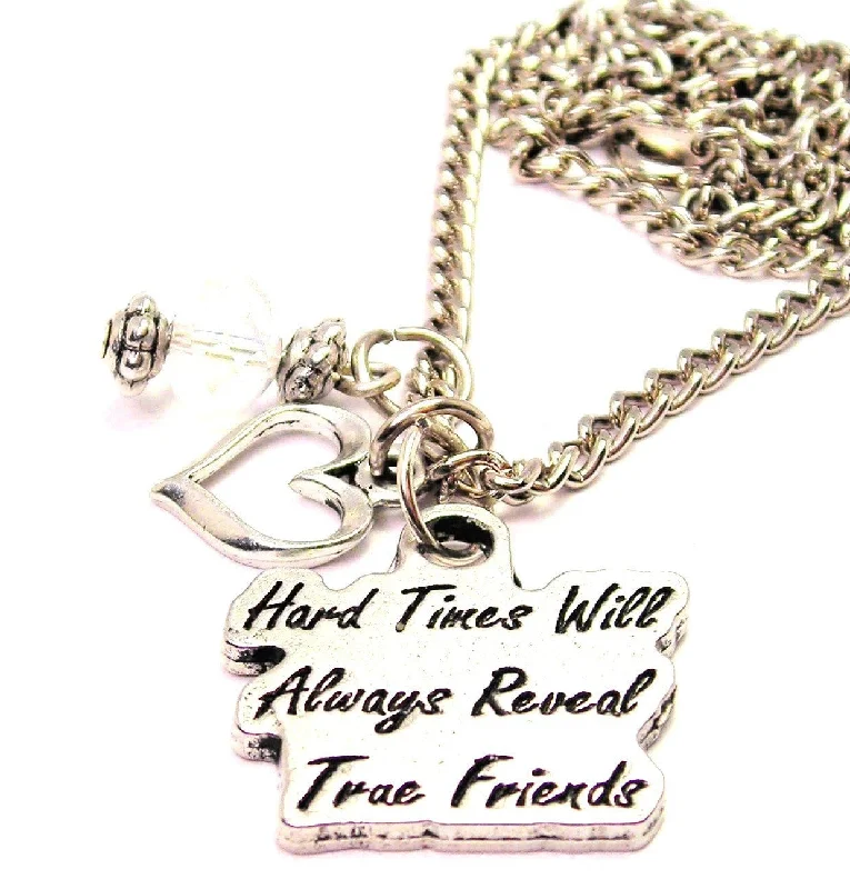 women's necklaces celestial moon and stars -Hard Times Will Always Reveal True Friends Necklace with Small Heart